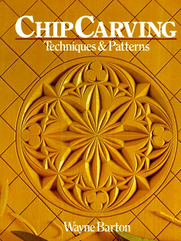 Chip carving techniques and - carving:,