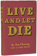 Ian Lancaster FLEMING / Live and Let Die a James Bond novel