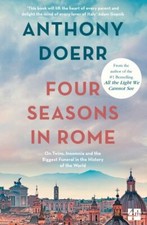 Doerr, Anthony : Four Seasons in Rome Highly Rated eBay Seller Great Prices
