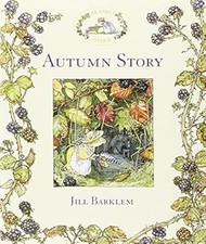 Autumn Story (Brambly Hedge), Jill Barklem, Used; Good Book