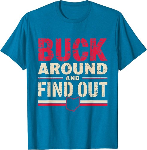 Buck around and find - buck,