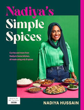 Nadiya’s Simple Spices: A guide to ..., Hussain, Nadiya
