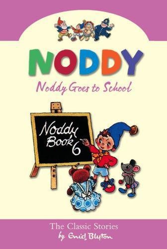 Noddy goes school - noddy,
