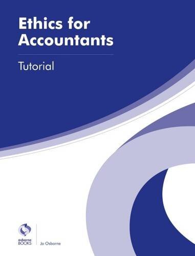 Ethics for accountants - ethics,