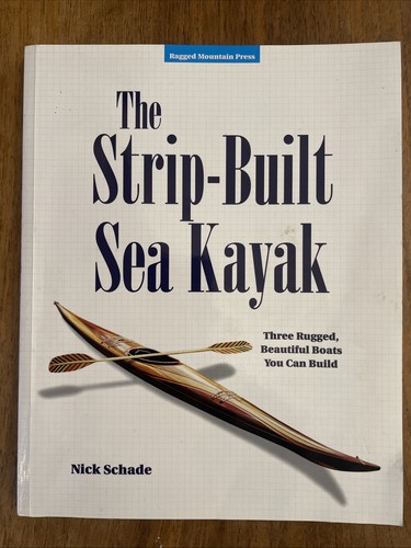 The strip built sea kayak - the, strip-built