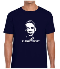ALRIGHT DAVE? FUNNY MENS T