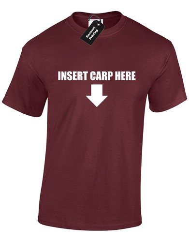 Insert carp here mens shirt - here,
