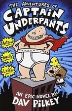 The Advenures of Captain Underpants - Dav Pilkey