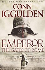The Gates of Rome (Emperor Series, Book 1),Conn Iggulden- 9780007437122