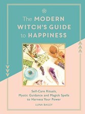 The Modern Witch's Guide to