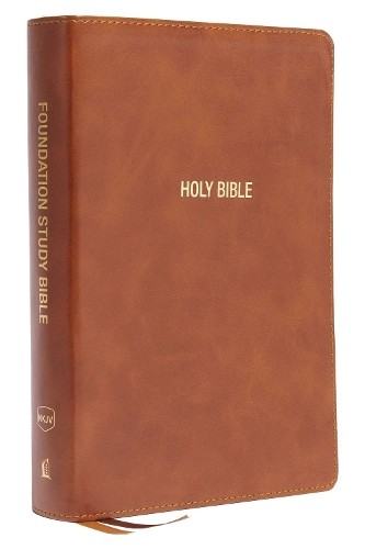 Nkjv foundation study bible - nkjv,,
