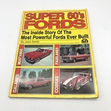 SUPER 60’s FORDS The Inside