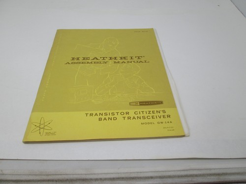 Heathkit assembly manual - heathkit,
