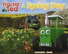 Tractor Ted A Spring Day: 1 (Tracto..., Heard, Alexandr