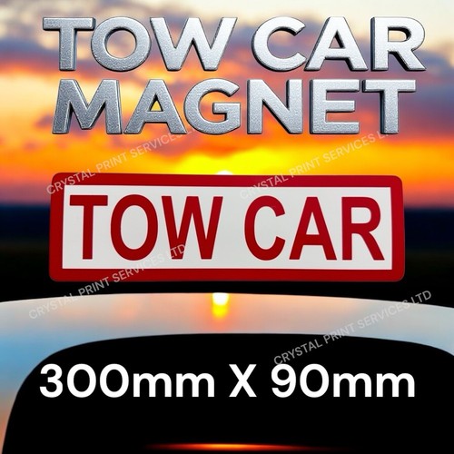 Magnetic tow car sign for - magnetic,