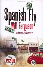 Spanish Fly-Will Ferguson
