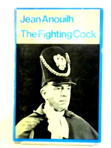 Fighting cock jean anouilh - cock, (jean