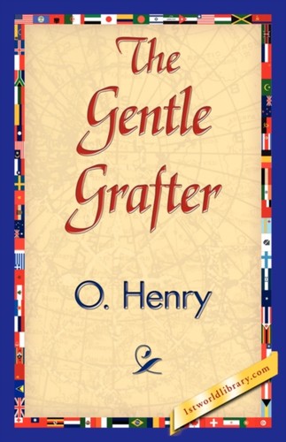 Henry gentle grafter new - grafter,