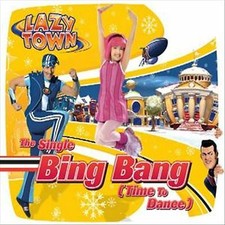 LAZYTOWN Bing Bang ( time to