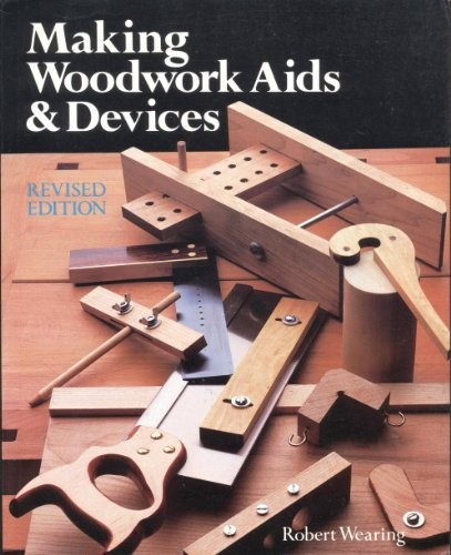 Making woodwork aids and - woodwork,