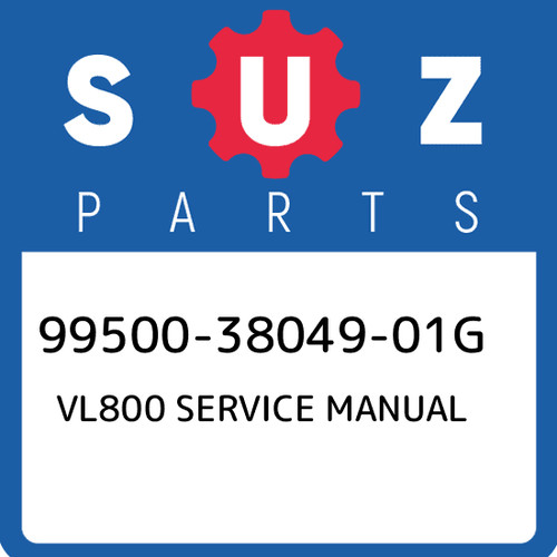 99500 38049 01g suzuki vl800 - 99500-38049-01g,