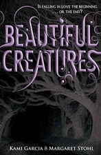 Beautiful Creatures (Book 1)