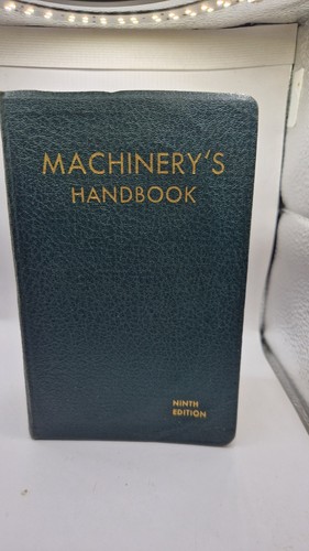Machinery handbook ninth - handbook,