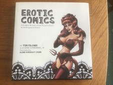 EROTIC COMICS - A GRAPHIC HISTORY BY TIM PILCHER, HARDBACK. (BOOK 1.)