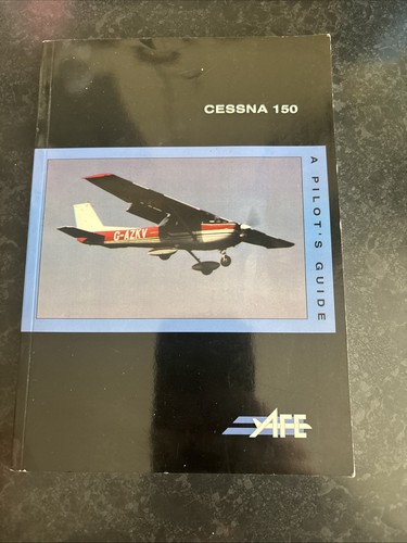 Cessna 150 pilot guide - cessna, a
