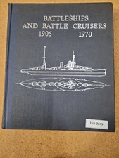 Battleships & Battle Cruisers 1905-1970 ~ Siegfried Breyer