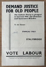 Labour Party 1950's DEMAND JUSTICE FOR OLD PEOPLE Stalybridge Election Leaflet