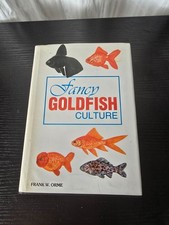 Fancy Goldfish Culture - Frank W. Orme