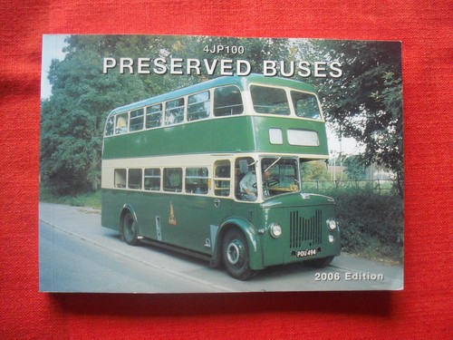 Preserved buses 2006 edition - buses,