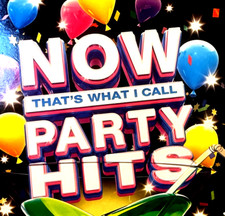NOW THATS WHAT I CALL PARTY HITS - 80S 90S 2000 2010 DANCE & CHART - CD CDJ DJ