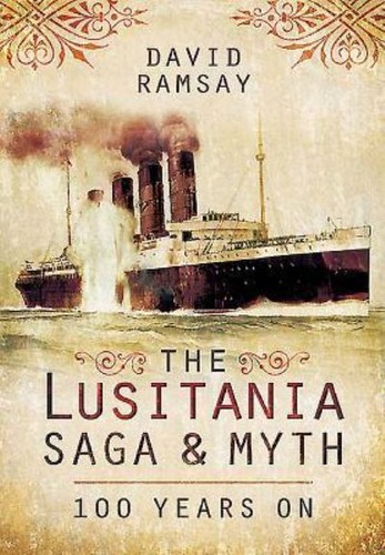 The lusitania saga - lusitania,