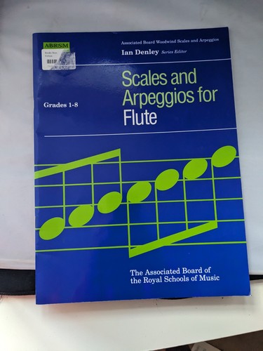Scales and arpeggios for - for, flute