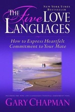 The Five Love Languages: How