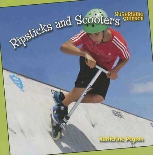 Ripsticks and scooters - and, by