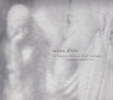 Raison D'Etre In Sadness, Silence And Solitude (2 CD) (CD)