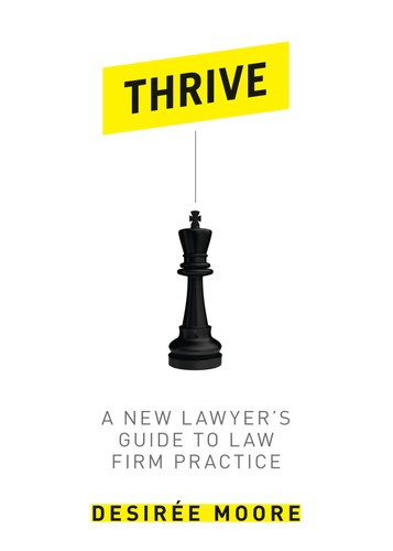 Thrive new lawyer s guide - thrive:, lawyer's