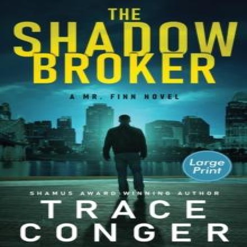 The shadow broker trace conger - the,