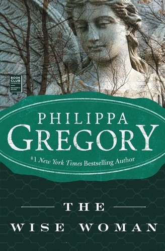 The wise woman novel - woman:, a