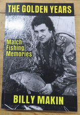 The Golden Years, Match Fishing Memories, Billy Makin, Fishing