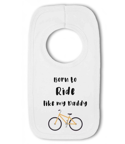 Born ride like daddy - to,