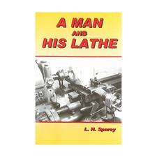 Man and his lathe - a,