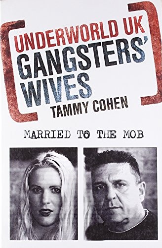 Gangsters wives married to - wives:,