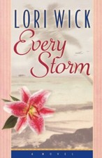 Every Storm,Lori Wick