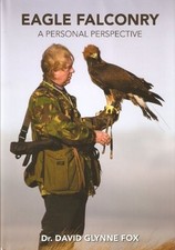 Eagle Falconry - a Personal