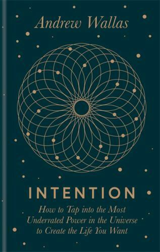 Intention how tap into the - intention:, to
