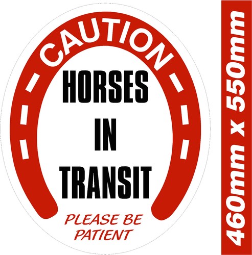 Caution horses transit - caution,